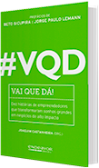 Livro #VQD - Vai que Dá